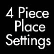 4 Piece Settings